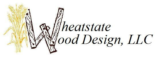 Wheatstate Wood Design LLC